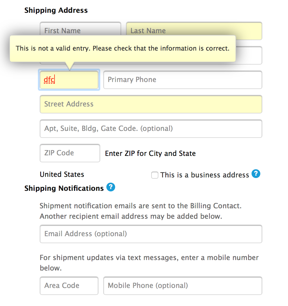 Form with shipping address and shipping notification, showing error message This is not a valid entry. Please check that the information is correct.